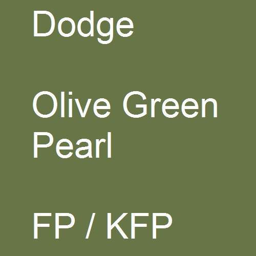 Dodge, Olive Green Pearl, FP / KFP.